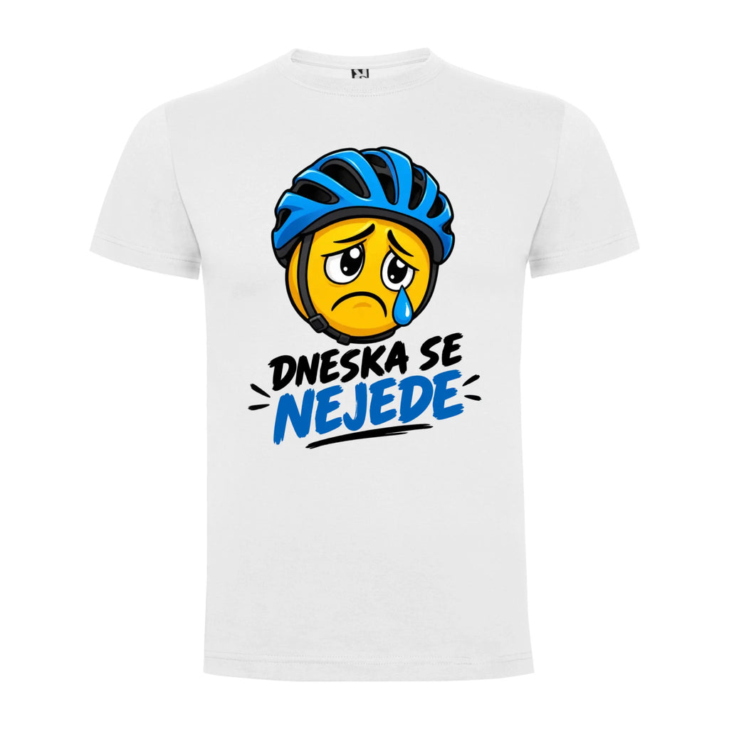 PÁNSKÉ TRIČKO CYKLISTIKA DNESKA NEJEDU s možností dotisku jména, čísla, obrázku jen motiv dopředu Bílá